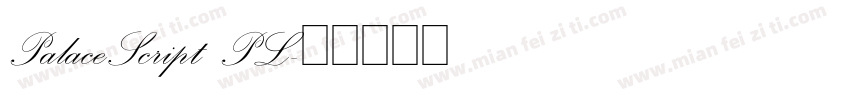 PalaceScript PL字体转换